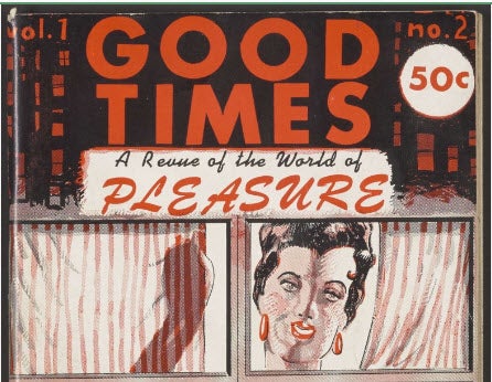 Good Time: A Revue of the World of Pleasure