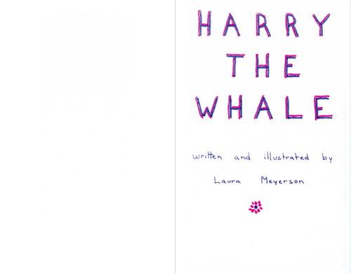 Cover of Harry the Whale by Laura Meyerson, neatly handwritten in red and blue.