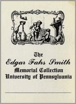 Edgar Fahs Smith Memorial Fund bookplate.