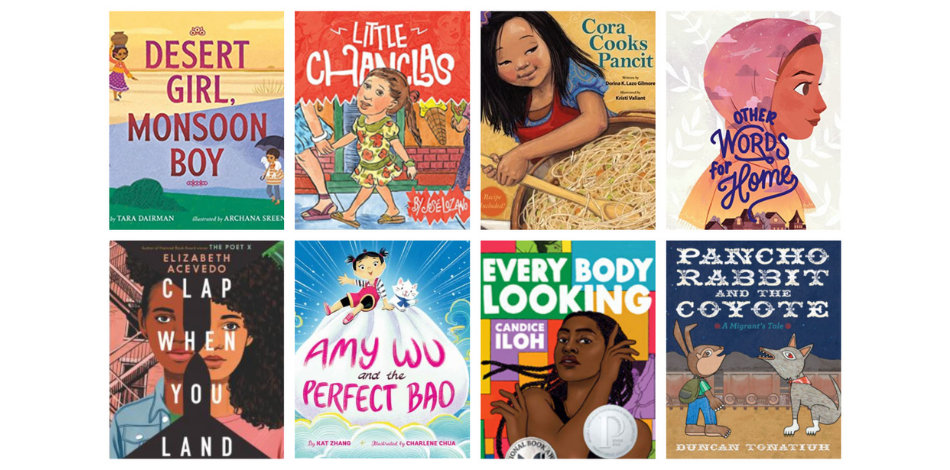 A grid of children's book covers of the following books: 'Desert Girl, Monsoon Boy,' 'Little Chanclas,' 'Cora Cooks Pancit,' 'Other Words for Home,' 'Clap When You Land,' 'Amy Wu and the Perfect Bao,' 'Everybody Looking,' 'Pancho Rabbit and the Coyote.' 